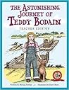 The Astonishing Journey of Teddy Bodain: Teacher Edition