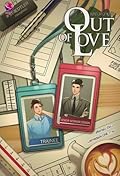 OUT OF LOVE แสดงความรัก