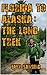 Florida to Alaska by Jake Sansing Florida to Alaska by Jake Sansing