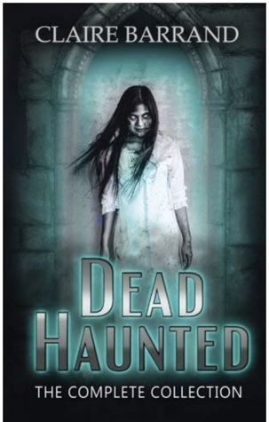 Dead Haunted ~ The Collection