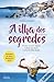 A Ilha dos Segredos by Nadia Marks