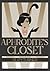 Aphrodite's Closet
