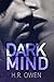 Dark Mind (Dark series, #1)
