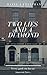 Two Lies and a Diamond (Som...