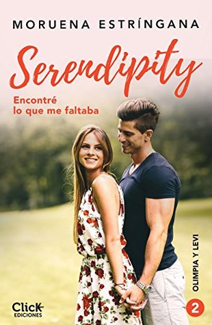 Encontré lo que me faltaba (Serendipity #2)