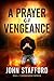 A Prayer of Vengeance (Call of Vengeance #1)