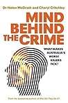 Mind Behind The Crime Mind Behind The Crime