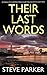 Their Last Words by S.G. Parker