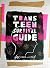 Trans Teen Survival Guide by Owl Fisher