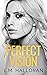 Perfect Vision (Vision #2)