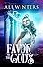 Favor of the Gods by Ali Winters