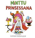Minttu prinsessana