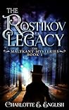 The Rostikov Legacy