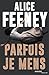 Parfois je mens