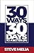 30 Ways In 30 Days To A Better Life by Steve Melia