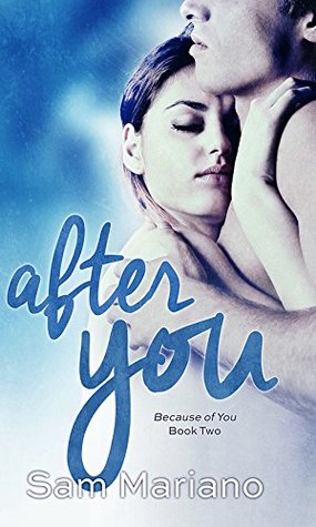 After You (Because of You, #2)