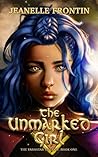 The Unmarked Girl