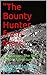 "The Bounty Hunter from Mars" by Raymond Lozada-Negron