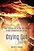 Crying Out Silent