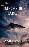 Impossible Target: A Flying Adventure