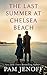 The Last Summer at Chelsea Beach by Pam Jenoff