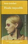 Huida Imposible by Anna Quindlen