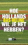 Hoe Hollands wil je het hebben? by Bas Heijne