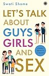 Let’s Talk about Guys, Girls and Sex Book cover for Let’s Talk about Guys, Girls and Sex