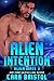 Alien Intention by Cara Bristol Alien Intention by Cara Bristol