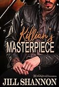 Killian's Masterpiece