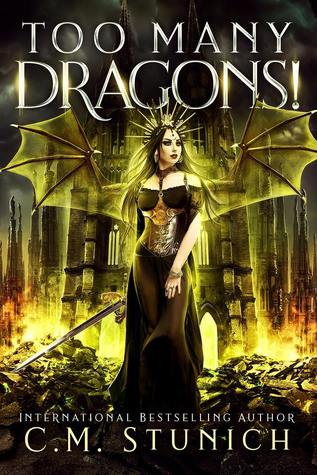 Too Many Dragons! (No More Dragons!, #2)
