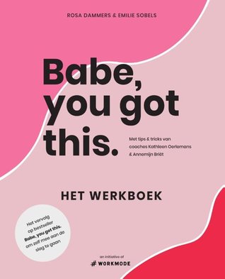Babe, you got this Het werkboek