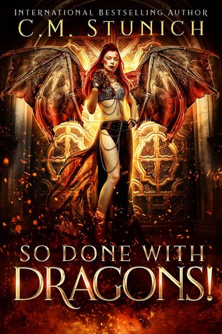 So Done with Dragons! (No More Dragons!, #3)