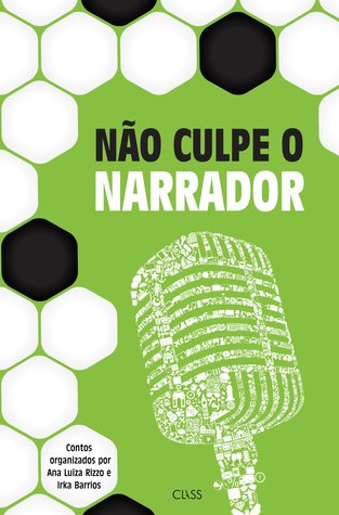 Não culpe o narrador (Paperback)