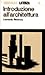 Introduzione all'architettura (Universale Laterza) by Leonardo Benevolo