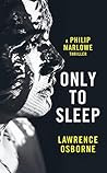 Only to Sleep by Lawrence Osborne