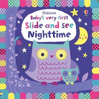 Baby's Very First Slide-and-See Nighttime (Board book)