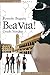 Bea vita! by Romolo Bugaro
