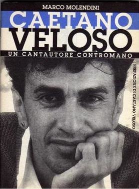 Caetano Veloso: Un cantautore contromano