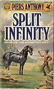 Split Infinity (Apprentice Adept, #1)