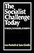 The Socialist Challenge Today