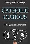 Catholic and Curi...