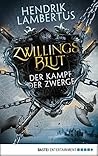 Der Kampf der Zwerge (Zwillingsblut, #1)
