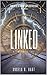 LINKED: A Time Travel Tale (The Harmon Family Adventure Series, #1)