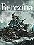 Berezina - Volume 3 - Snowfall