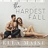 The Hardest Fall
