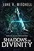 Shadows of Divinity (The Enochian War #1)