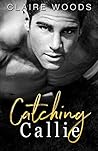 Catching Callie