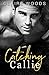 Catching Callie