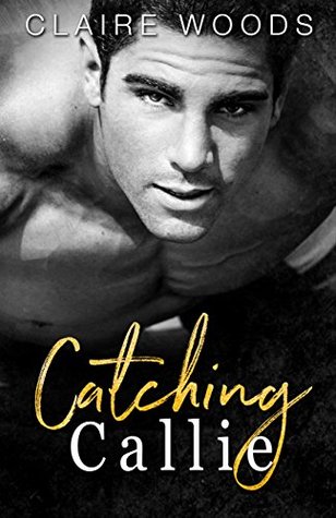 Catching Callie
